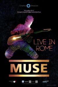 Muse — Live in Rome (фильм 2013) онлайн