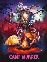 Резня в лагере (фильм 2021) онлайн