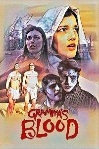 Кровь бабушки (фильм 2021) онлайн