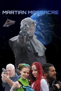 Марсианская резня (фильм 2021) онлайн